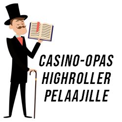 Casino-opas highroller pelaajille